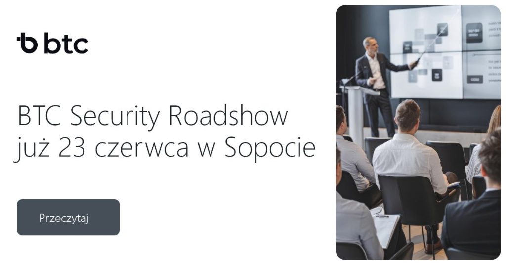 BTC Security Roadshow już 23 czerwca w Sopocie